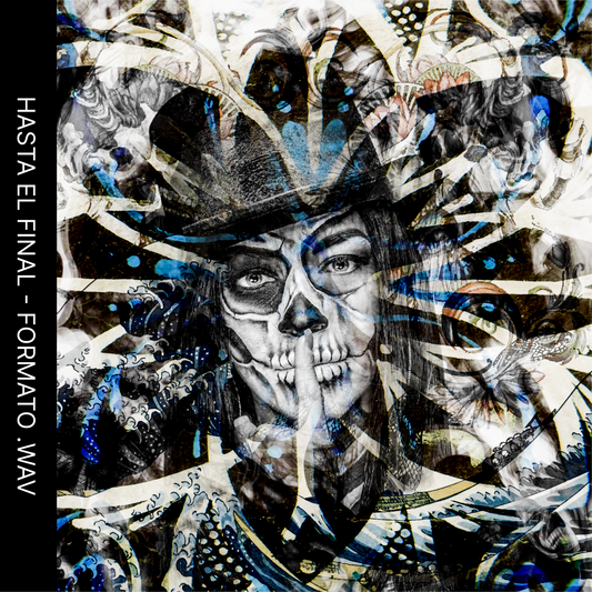 Hasta el Final - Digital Disc in Wav format